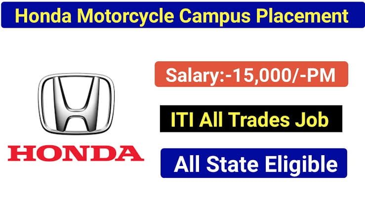 Honda Motorcycle Campus Placement 2023 ITI Jobs