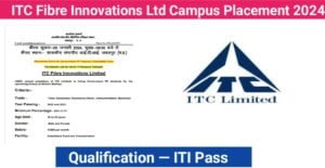 ITC Fibre Innovations Limited Campus Placement 2024