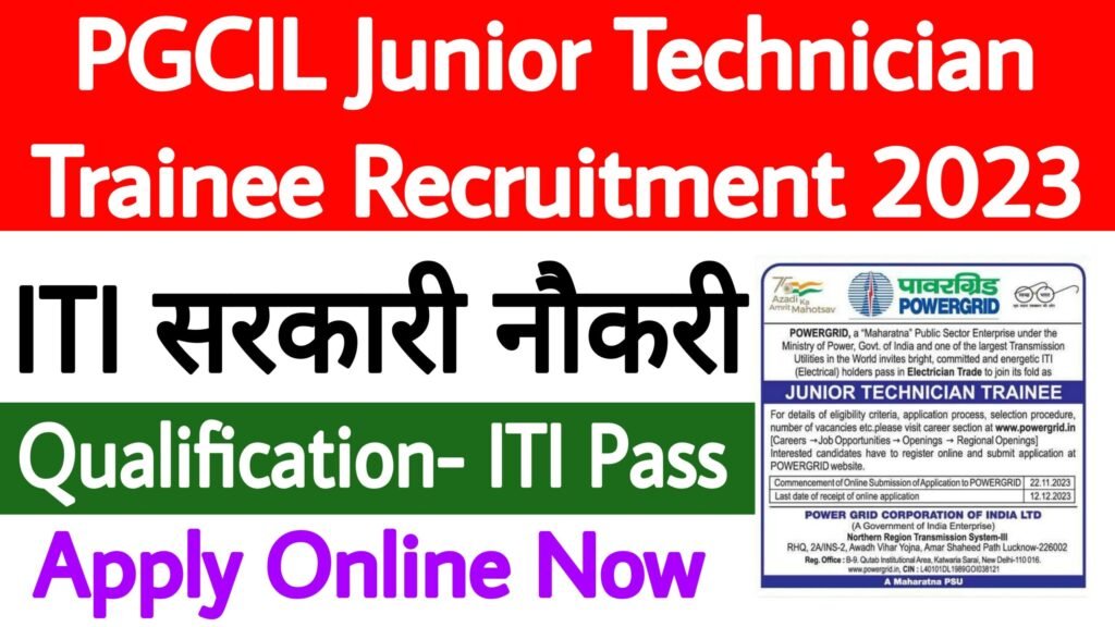 PGCIL Junior Technician Trainee Recruitment 2023